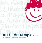 Au fil du temps � brochure de l'�l�ve (vol. 2)