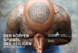 Der K�rper � Spiegel des Heiligen � Kalender der Religionen