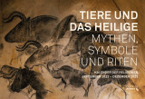 Tiere und das Heilige � Mythen, Symbole und Riten � Kalender der Religionen