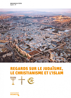 Moyens d'enseignement / Regards sur le juda�sme, le christianisme et l'islam